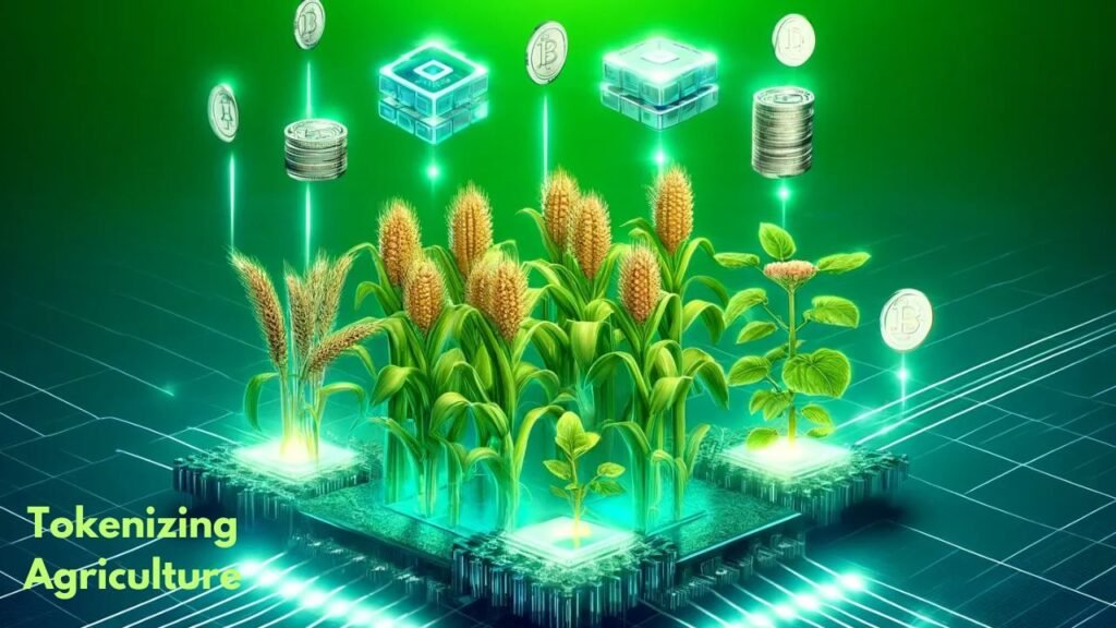 Tokenizing Agriculture